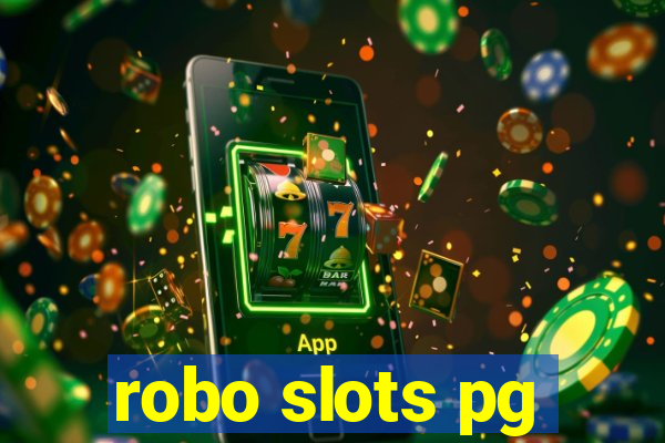 robo slots pg